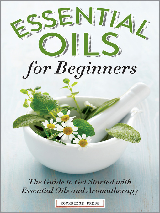 Title details for Essential Oils for Beginners by Althea Press - Wait list